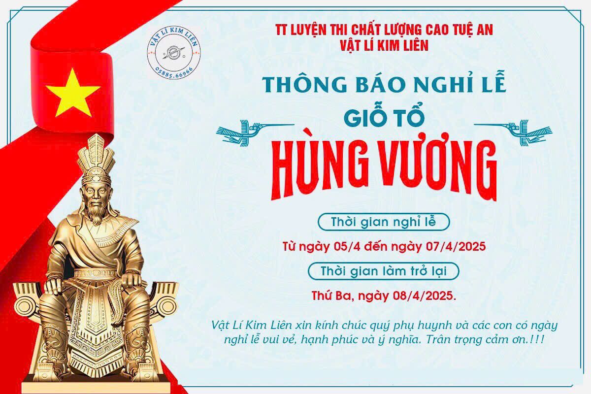 Thông báo nghỉ lễ Giỗ Tổ Hùng Vương 10/3